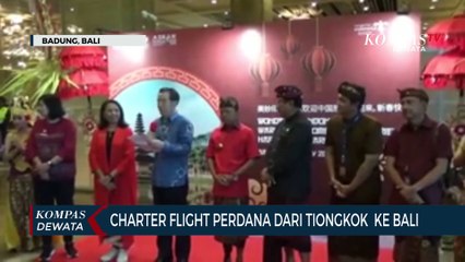Charter Flight Perdana Dari Tiongkok Tiba Di Bali