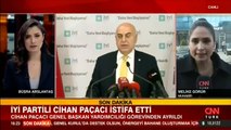 Son dakika... İYİ Partili Cihan Paçacı istifa etti