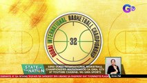32nd Dubai International Basketball Championship, mapapanood sa GMA, GTV at YouTube channel ng GMA Sports | SONA