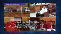 Pleidoi Kuat Maruf Minta Dibebaskan dari Tuntutan 8 Tahun Penjara