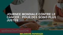 Journée mondiale du cancer: pour des soins plus équitables