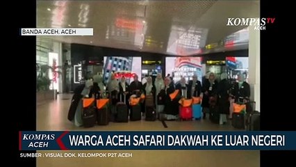 Warga Aceh Safari Dakwah ke Luar Negeri