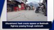 Uttarakhand: Fresh cracks appears on BadrinathHighway passing through Joshimath
