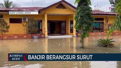 Banjir Melanda Sejumlah Kecamatan di Aceh Utara, Kini Berangsur Surut