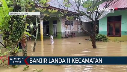 Belasan Kecamatan di Kabupaten Bireuen Terendam Banjir