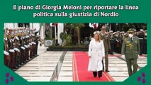 Il piano di Giorgia Meloni per riportare la linea politica sulla giustizia di Nordio