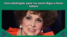 Gina Lollobrigida, parla l’ex marito Rigau a Storie Italiane