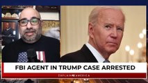 FBI Agent At Center Of Trump Investigation Arrested - Now We Know The Truth
