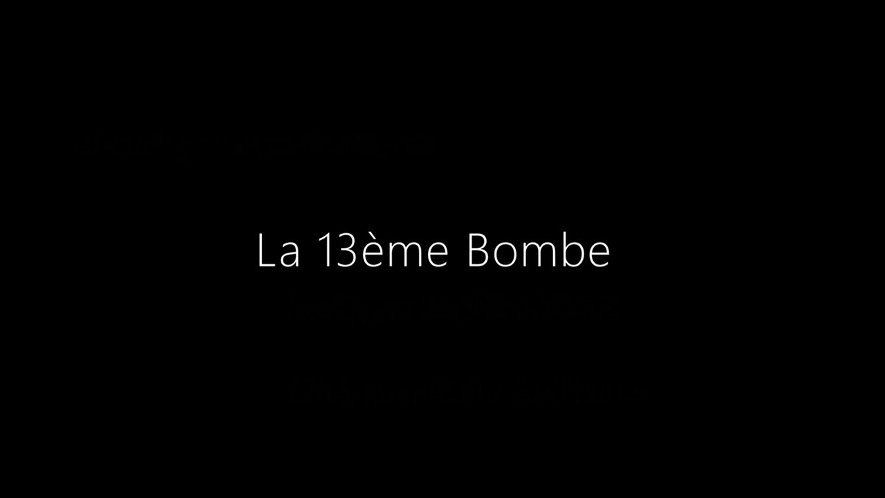 La 13ème bombe
