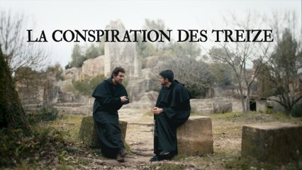 LA CONSPIRATION DES TREIZE