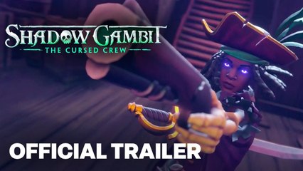 Shadow Gambit: The Cursed Crew - First Gameplay Trailer