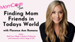 How to meet mom friends | Florence Romano | MomCave LIVE Announcement