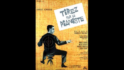François Truffaut - Tirez sur le pianiste (1960) HD Streaming VF
