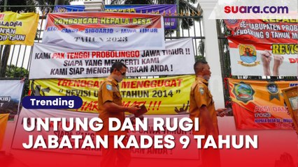 Keuntungan dan Kerugian Perpanjangan Masa Jabatan Kades 9 Tahun