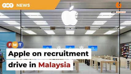 Apple begins hiring ahead of retail push into Malaysia