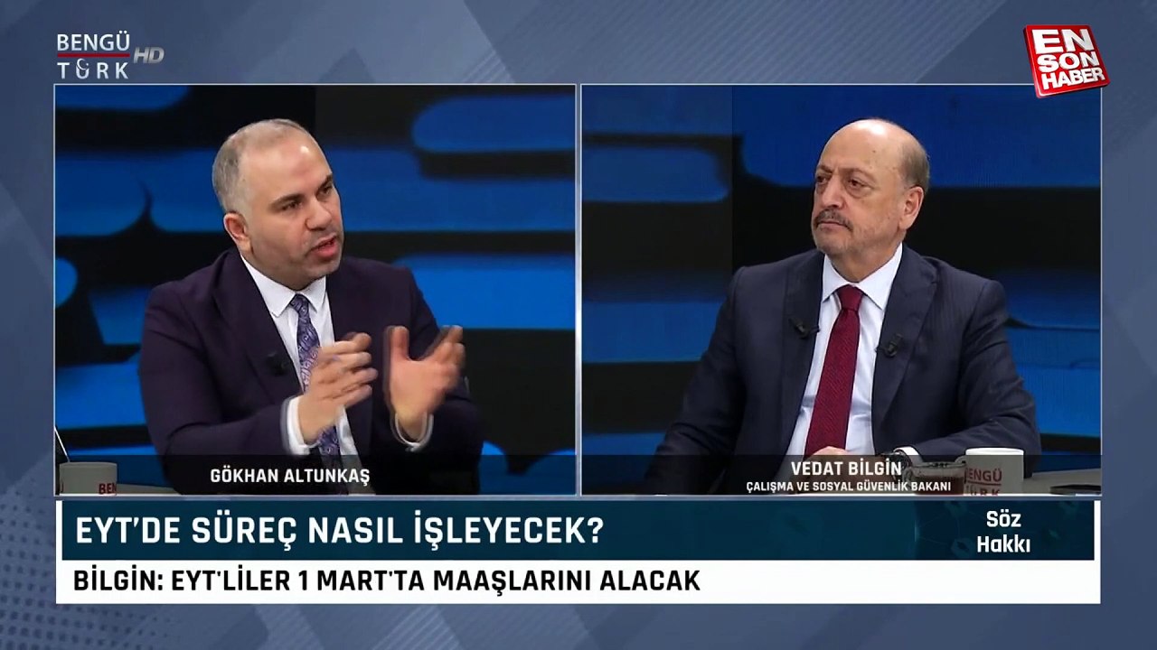 Vedat Bilgin: EYT'liler ilk maaşlarını 1 Mart'ta alabilecek
