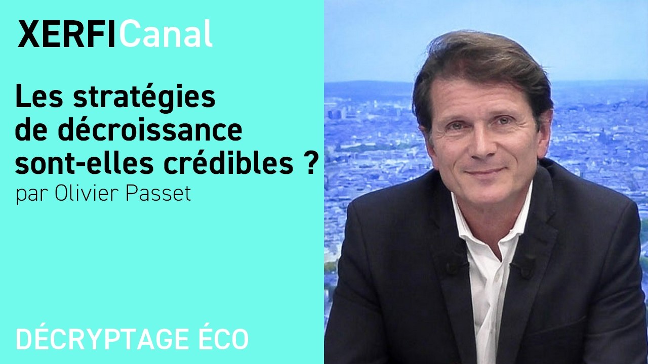 Les stratégies de décroissance sont-elles crédibles ? [Olivier Passet]