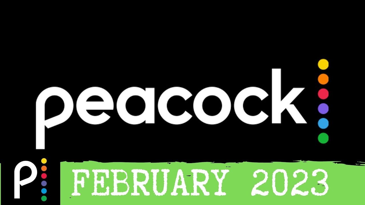 What’s Coming to Peacock in February 2023 video Dailymotion