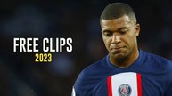 Kylian Mbappé - Free Clips 2023 - Skills and Goals - No Watermark - 2022_23 • HD