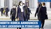 North Korean capital Pyongyang announces lockdown for 5 days | Oneindia News *News