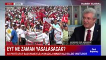 AK Parti'den flaş EYT açıklaması! Net tarih verildi