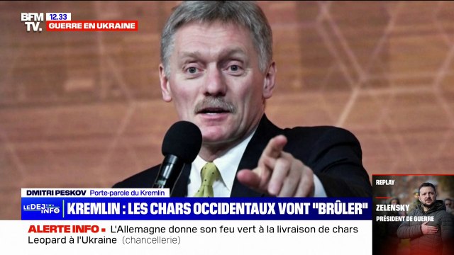 Dimitri Peskov (porte-parole du Kremlin): Les chars Léopard brûleront