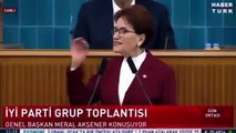 Meral Akşener iktidara yüklendi!