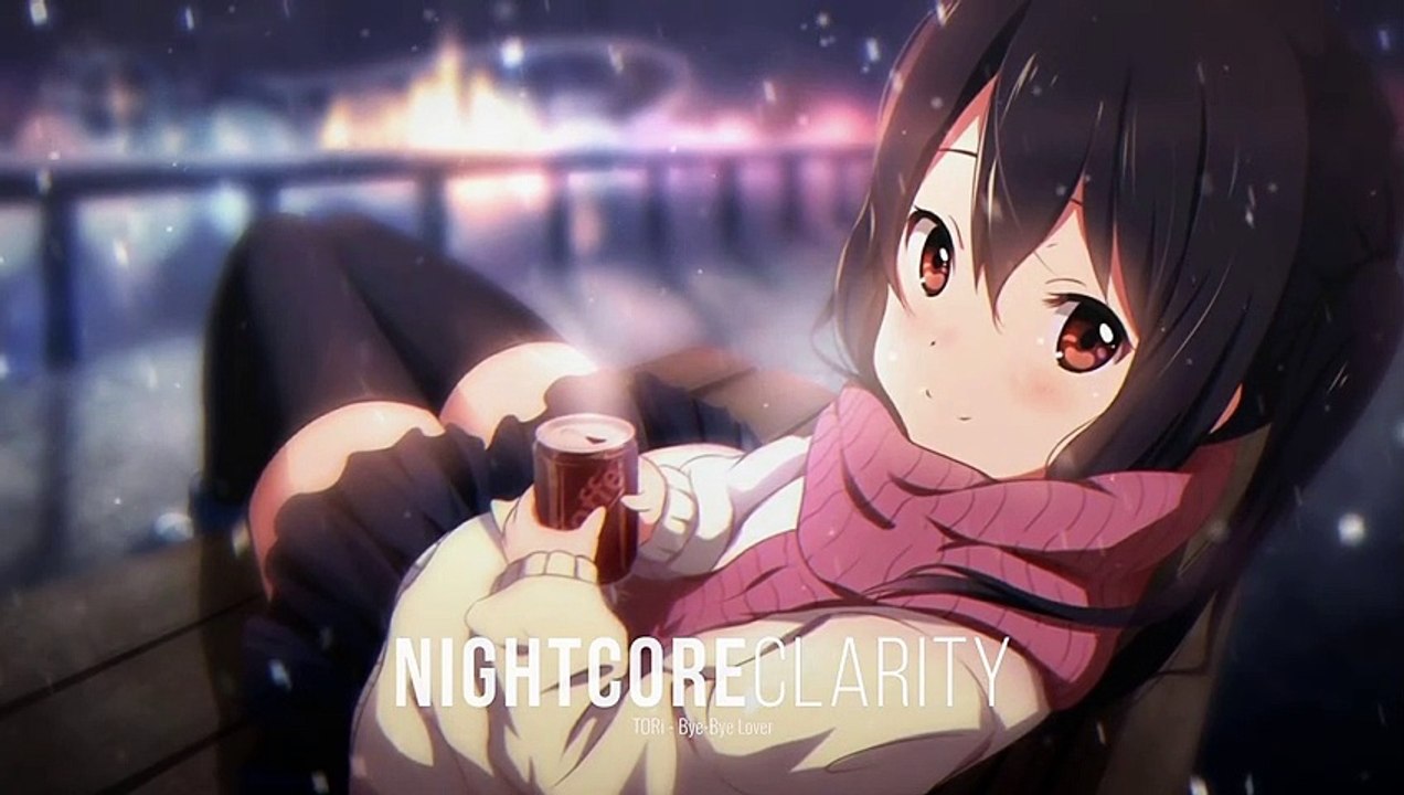 【Nightcore】TORi - Bye-Bye Lover