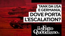 Tank da Usa e Germania e nuovo decreto in Italia, dove porta l'escalation? Segui la diretta con Peter Gomez