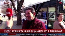 Avrupa'da İslam düşmanlığı hızla tırmanıyor