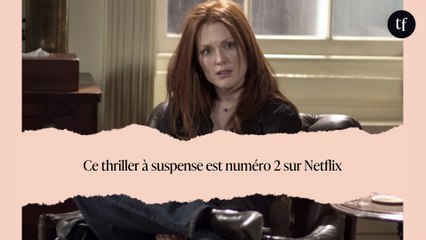Ce thriller à suspense est numéro 2 sur Netflix