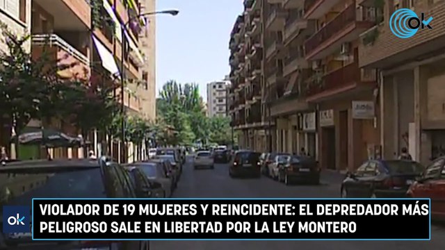 Violador de 19 mujeres y reincidente: el depredador más peligroso sale en libertad por la Ley Montero