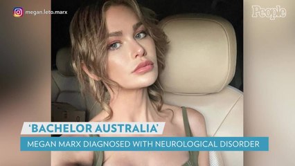 'Bachelor' Star Megan Marx Diagnosed with Rare Neurological Disorder: 'Lots of Living to Do'