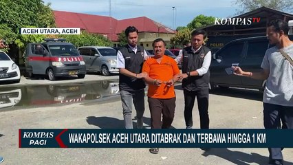 Berupaya Kabur, Seorang Pria Tabrak Wakapolsek Aceh Utara Hingga Terbawa Sejauh 1 Km!