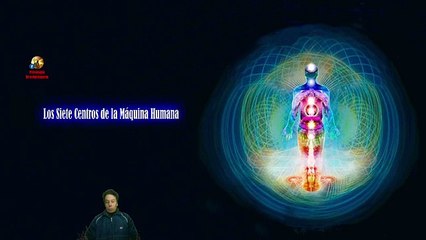 Los Siete Centros de la Maquina Humana
