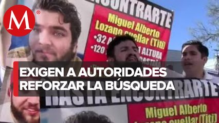 Con pancartas, exigen regreso de ingeniero Miguel Alberto Lozano Cuéllar