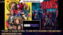 107791-main‘Titans’ & ‘Doom Patrol’ To End With Seasons 4 On HBO Max - 1breakingnews.com
