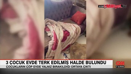 İstanbul'da kan donduran olay! Anne ve baba terk etti, 3 çocuk çöp evde bulundu