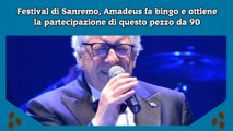 Festival di Sanremo, Amadeus fa bingo e ottiene la partecipazione di questo pezzo da 90