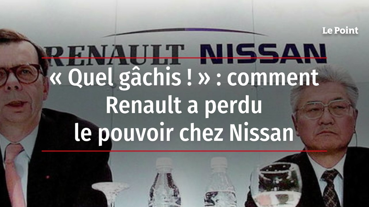 « Quel gâchis ! » : comment Renault a perdu le pouvoir chez Nissan
