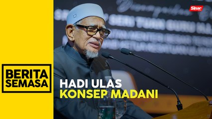 Konsep Madani tak ikut acuan Islam akan gagal: Hadi Awang