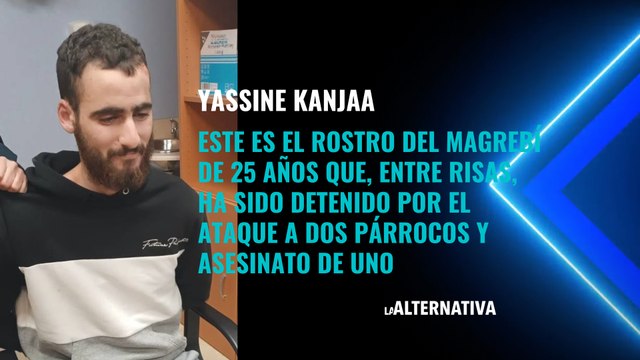 Este es el rostro del magrebí de 25 años que, entre risas, ha sido detenido por el ataque a dos párrocos y asesinato de uno