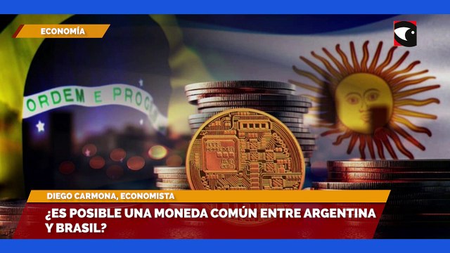 ¿Es posible una moneda común entre Argentina y Brasil?