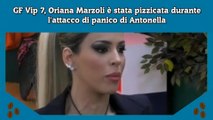 GF Vip 7, Oriana Marzoli è stata pizzicata durante l'attacco di panico di Antonella