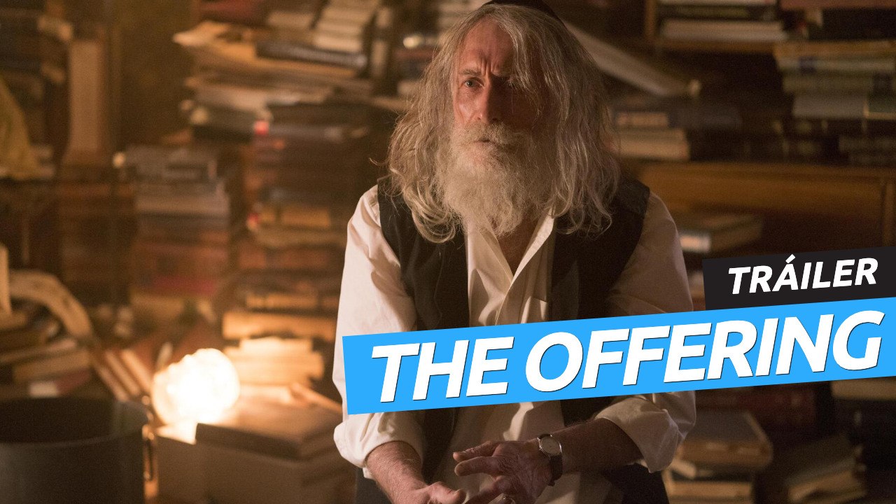 Tráiler de The Offering, estreno el 27 de enero
