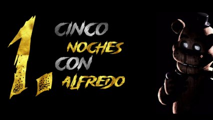 Primera Noche (Five Nights At Freddys)
