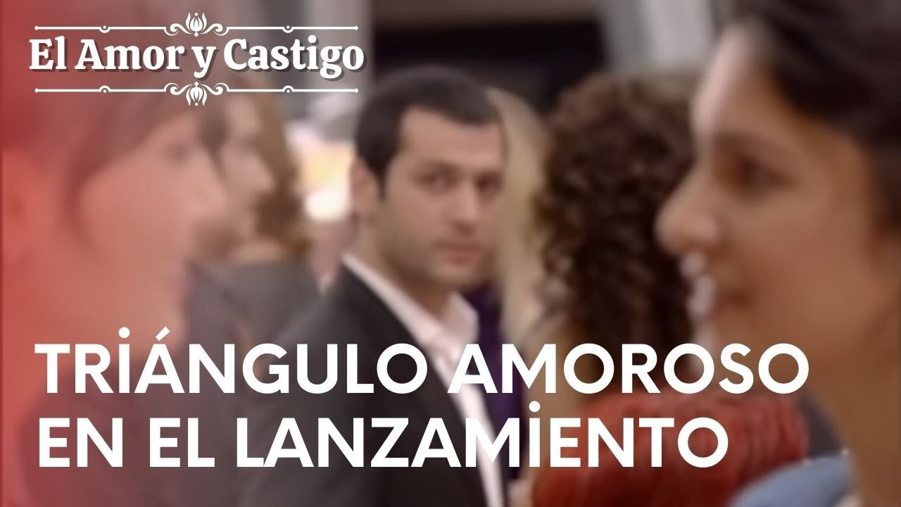 Triángulo amoroso en el lanzamiento | Amor y Castigo - Episodio 11