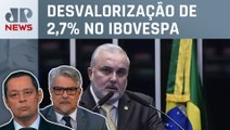 Ações da Petrobras caem após aprovação de Jean Paul Prates; Suano e Serrão analisam