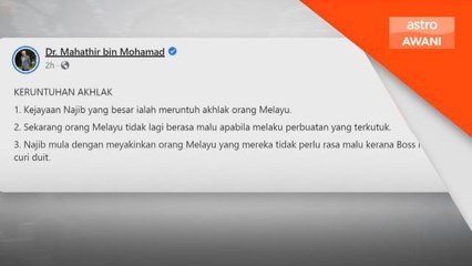 Tun Mahathir | Benarlah Malaysia negara kleptokrasi, negara pencuri