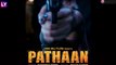 Pathaan: पठान चित्रपटाने रचला नवा विक्रम,  बॉक्स ऑफिसवर पहिल्या दिवशी केली 100 कोटीची कमाई